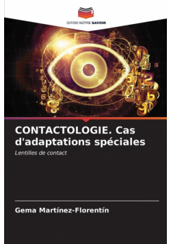 CONTACTOLOGIE. Cas d'adaptations spéciales