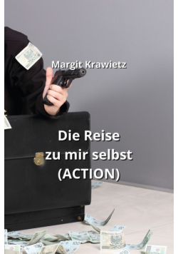 Die Reise zu mir selbst  (ACTION)