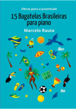 15 Bagatelas Brasileiras