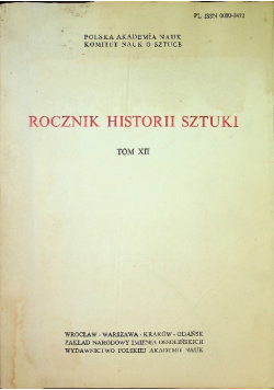 Rocznik Historii Sztuki Tom XII