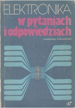 Elektronika w pytaniach i odpowiedziach