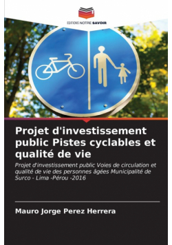 Projet d'investissement public Pistes cyclables et qualité de vie