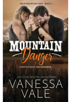Mountain Danger - schützt mich vor Gefahren