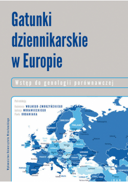 Gatunki dziennikarskie w Europie Wstęp do genologii porównawczej