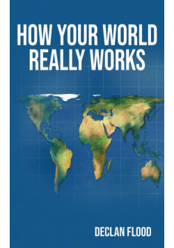 How Your World Really Works