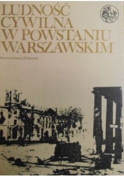 Ludność cywilna w powstaniu warszawskim t. 2-3
