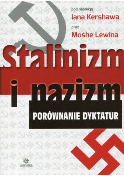Stalinizm i nazizm Porównanie dyktatur