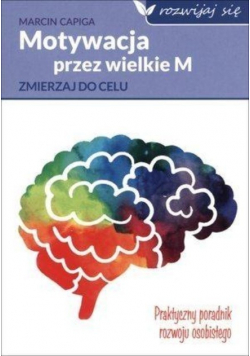 Motywacja przez wielkie M