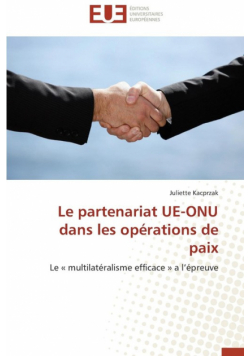 Le partenariat ue-onu dans les opérations de paix