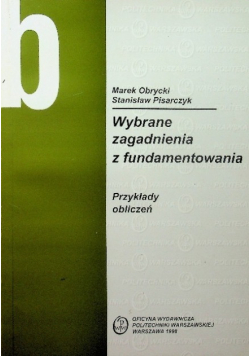 Wybrane zagadnienia z fundamentowania