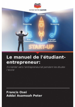 Le manuel de l'étudiant-entrepreneur