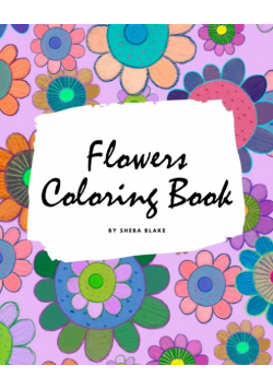 Flowers Coloring Book for Children (8x10 Coloring Book / Activity Book)