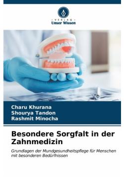 Besondere Sorgfalt in der Zahnmedizin