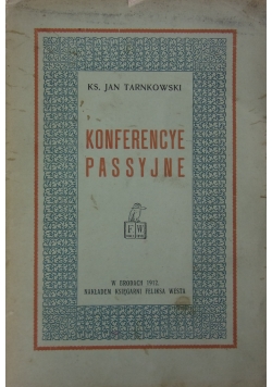 Konferencye passyjne, 1912 r.