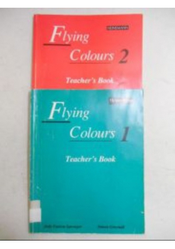 Garton-Sprenger Judy - Flying Colours. Teacher's Book, zestaw 2 książek