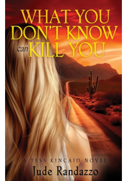What You Don't Know Can Kill You