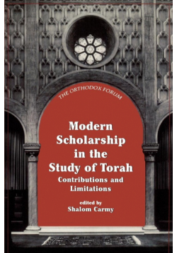 Modern Scholarship in the Study of Torah