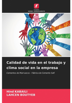 Calidad de vida en el trabajo y clima social en la empresa