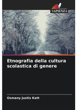Etnografia della cultura scolastica di genere