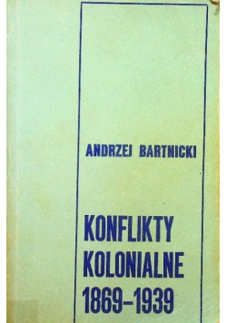 Konflikty kolonialne 1869 - 1939