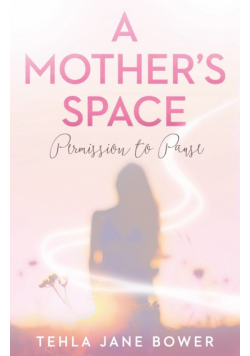 A Mother's Space