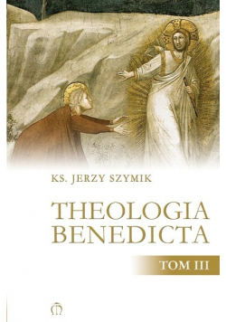 Theologia Benedicta tom III