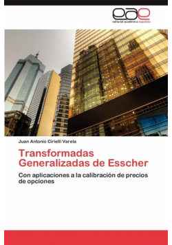Transformadas Generalizadas de Esscher