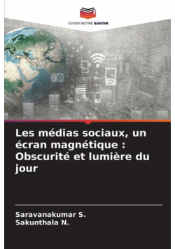 Les médias sociaux, un écran magnétique