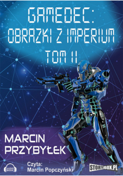 Gamedec. Obrazki z Imperium Tom 2
