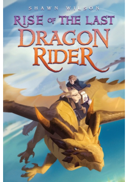 Rise of the Last Dragon Rider