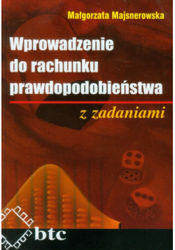 Wprowadzenie do rachunku prawdopodobieństwa z zadaniami