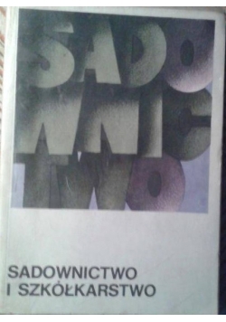 Sadownictwo i szkółkarstwo
