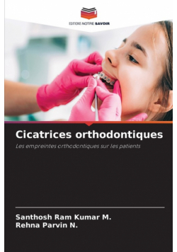 Cicatrices orthodontiques