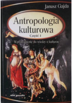 Antropologia kulturowa Część I