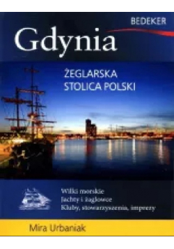 Gdynia Żeglarska stolica Polski