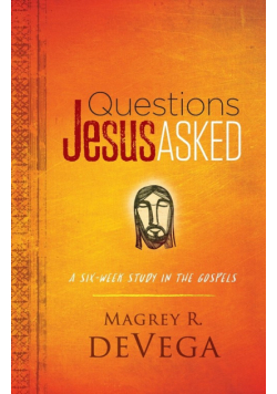 Questions Jesus Asked