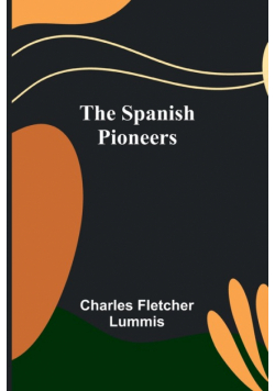 The Spanish Pioneers