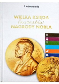 Wielka księga laureatów Nagrody Nobla Pierko