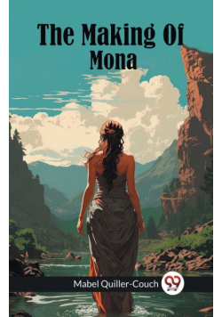 The Making Of Mona