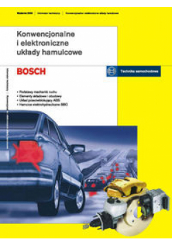 Konwencjonalne i elektroniczne układy hamulcowe