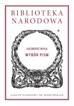 Wyka Wybór pism