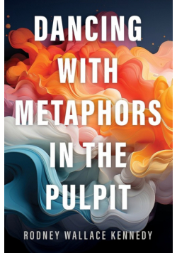 Dancing with Metaphors in the Pulpit
