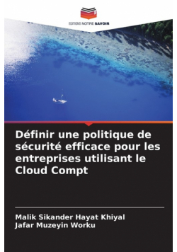 Définir une politique de sécurité efficace pour les entreprises utilisant le Cloud Compt