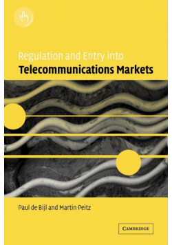 Regulation and Entry Into Telecommunications Markets