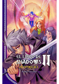 El Libro De Shadows II "Prophecies"