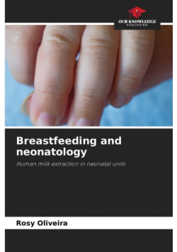 Breastfeeding and neonatology