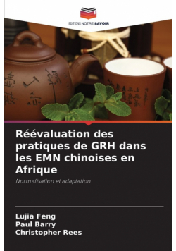 Réévaluation des pratiques de GRH dans les EMN chinoises en Afrique