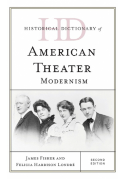 Historical Dictionary of American Theater