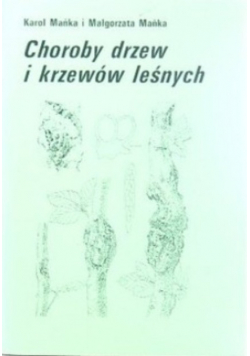 Choroby drzew i krzewów leśnych