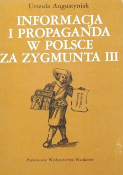 Informacja i propaganda w Polsce za Zygmunta III